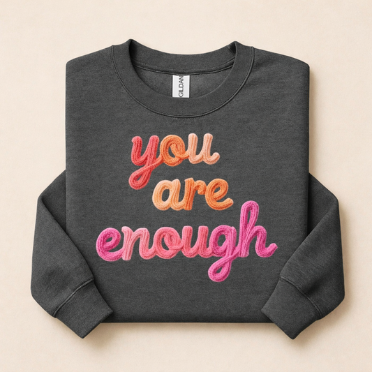 You Are Enough